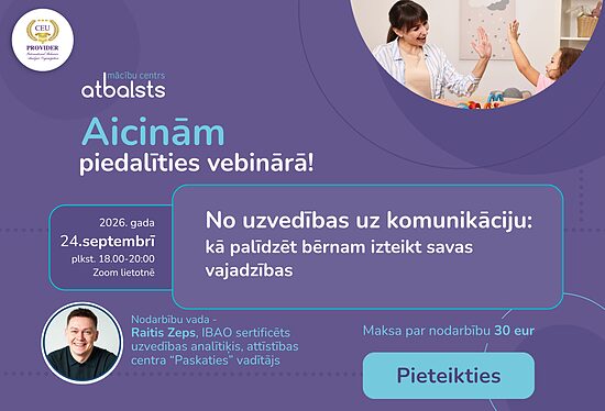 Vebinārs - No uzvedības uz komunikāciju: kā palīdzēt bērnam izteikt savas vajadzības